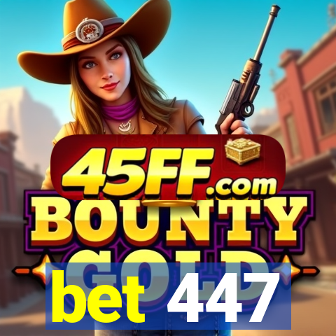 bet 447